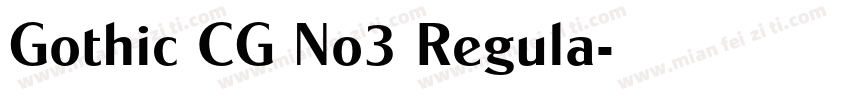 Gothic CG No3 Regula字体转换